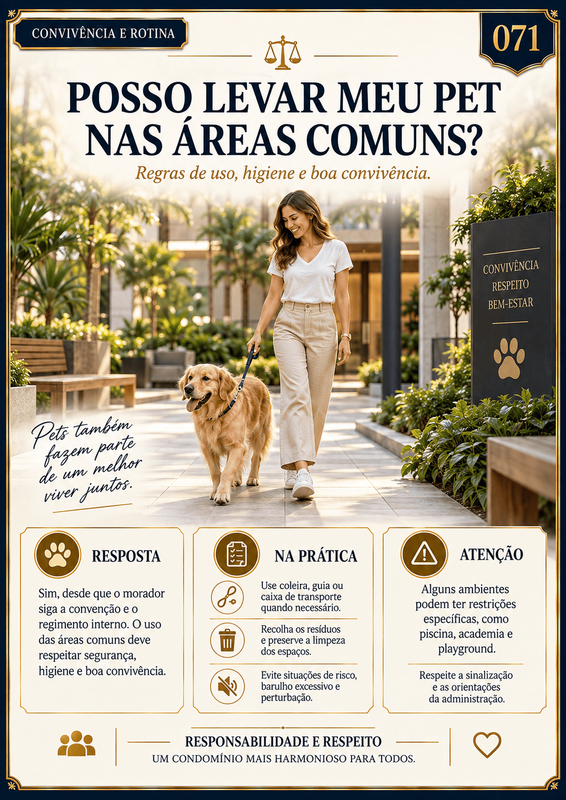 Posso levar meu pet nas áreas comuns?